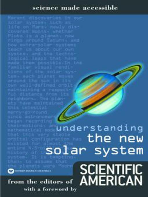 Title details for Understanding the New Solar System by Editors of Scientific American - Available